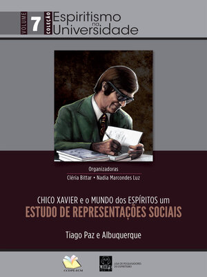 cover image of Chico Xavier e o mundo dos espíritos